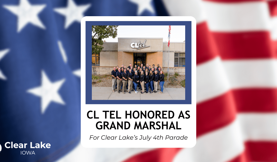 CL TEL Honored as Grand Marshal for Clear Lake’s July 4th Parade