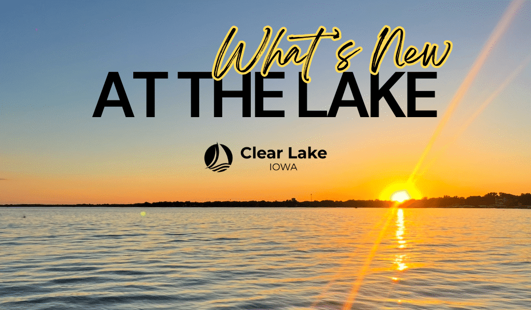 What’s New at the Lake: Your Ultimate Summer Guide!