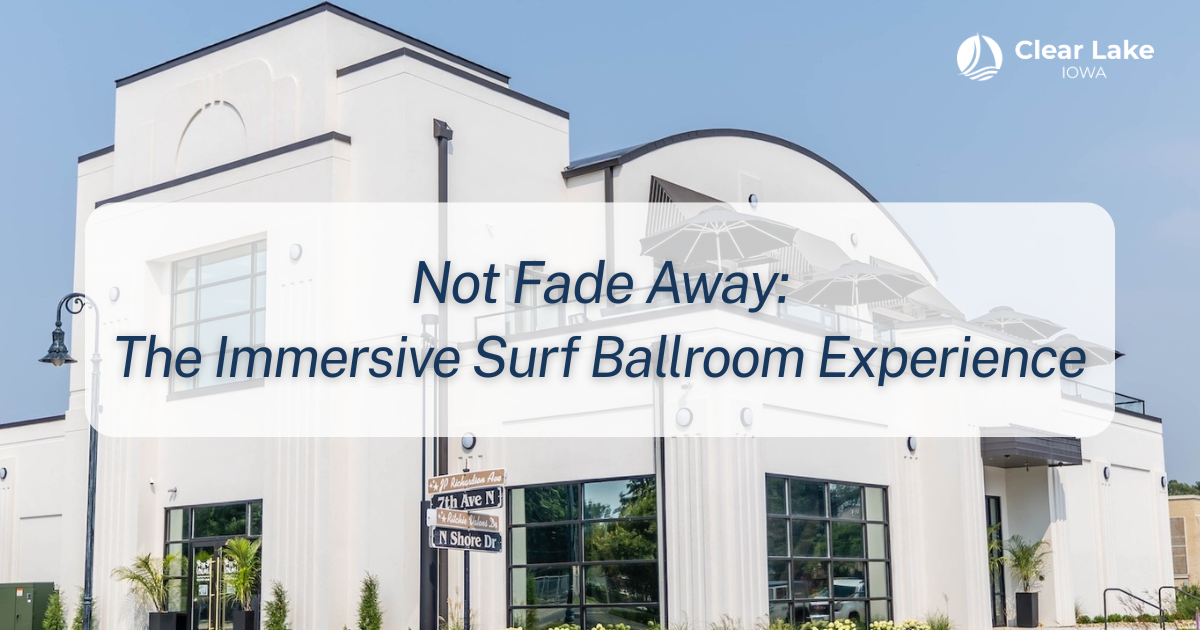 Not Fade Away: The Immersive Surf Ballroom Experience