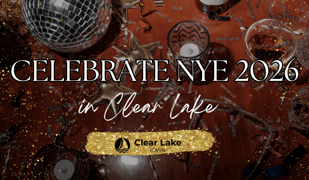 Celebrate New Year’s Eve 2026 in Clear Lake