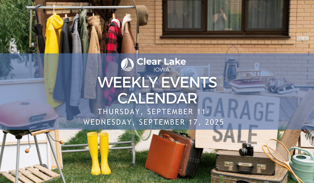 Clear Lake Events September 11-17, 2025