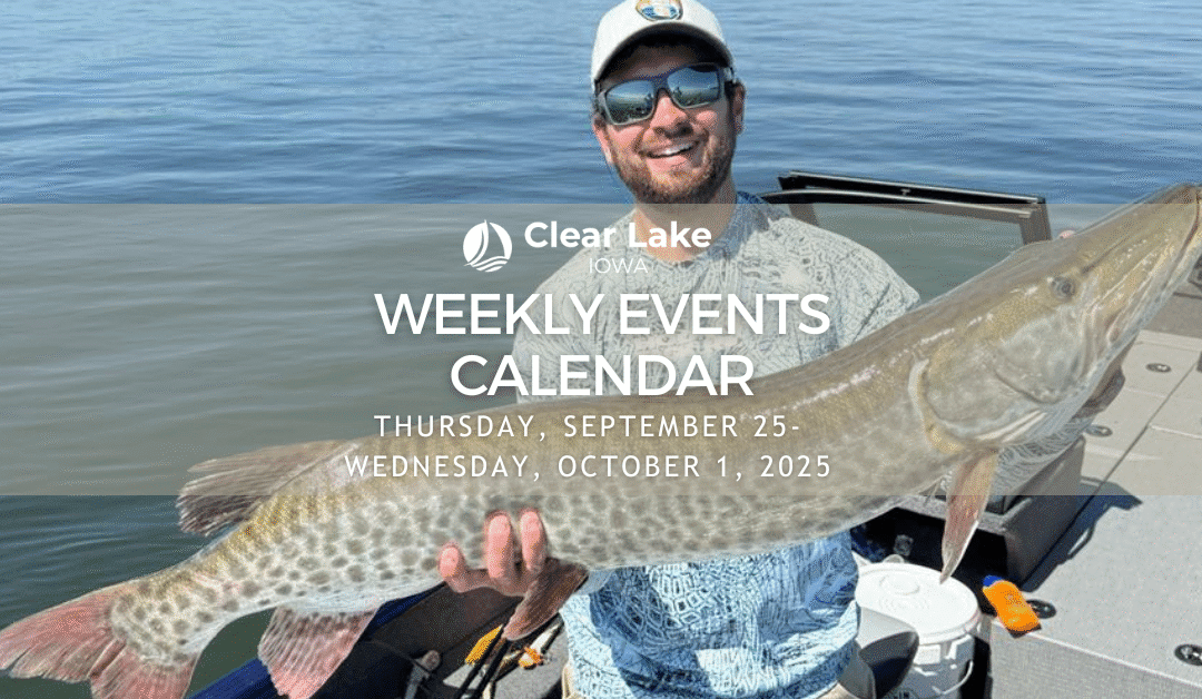 Clear Lake Events September 25-October 1, 2025