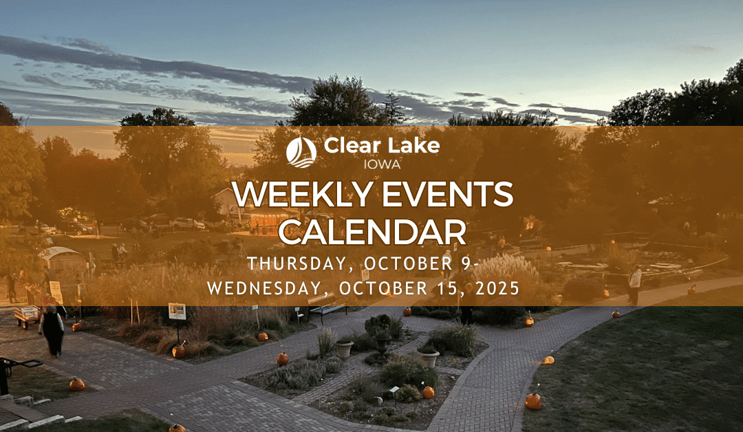 Clear Lake Events October 9-15, 2025