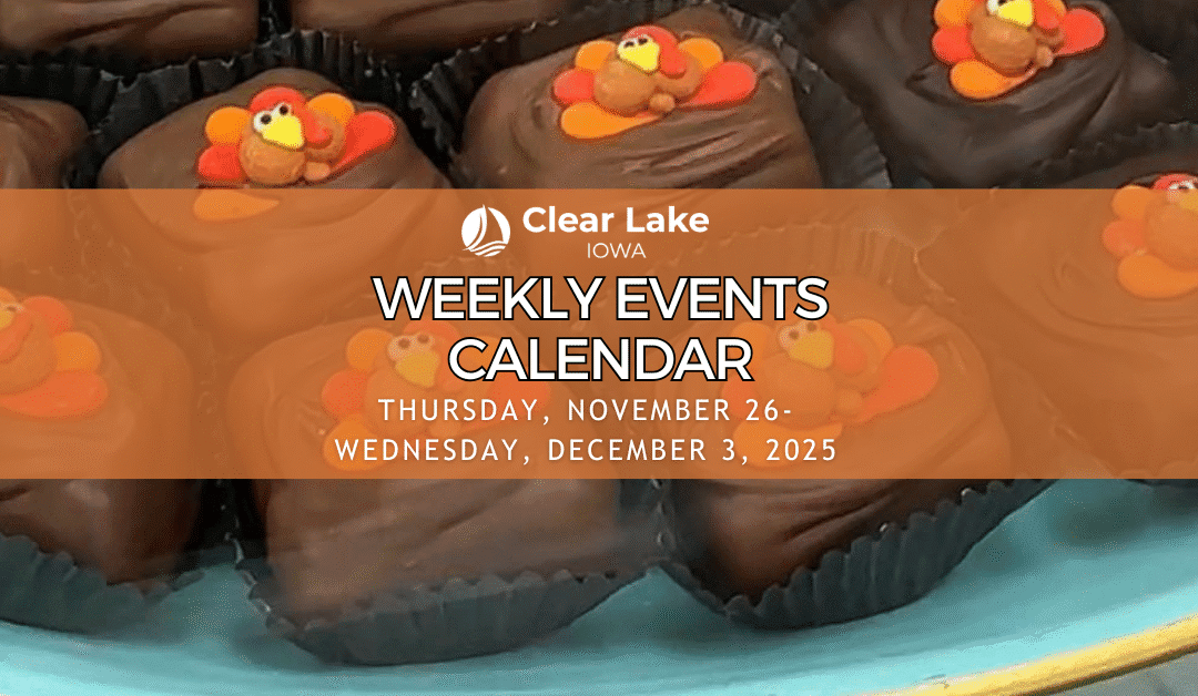 Clear Lake Events November 26-December 3, 2025