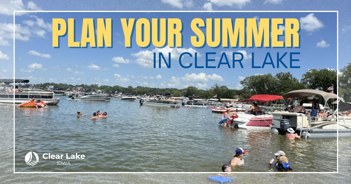 Plan your Summer in Clear Lake Iowa