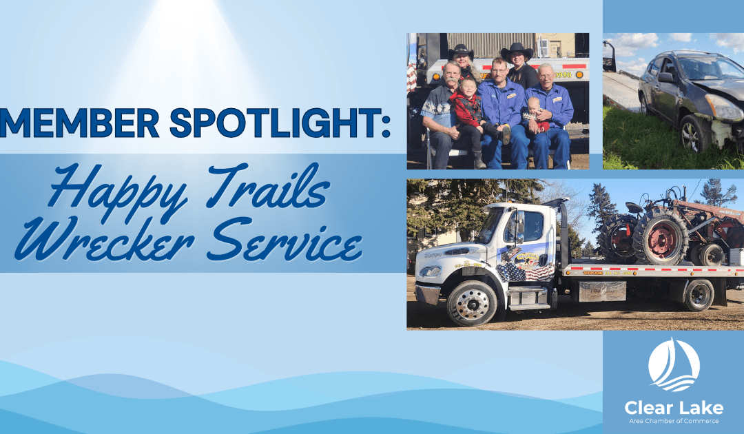 Happy Trails Wrecker Service Celebrates 20 Years | Clear Lake, Iowa Member Spotlight