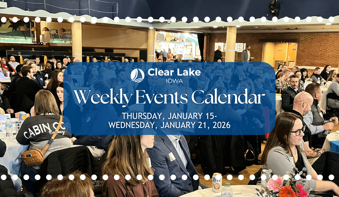 Clear Lake Events January 15-21, 2026