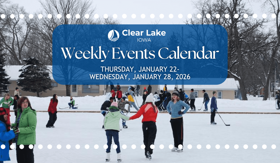 Clear Lake Events January 22-28, 2026