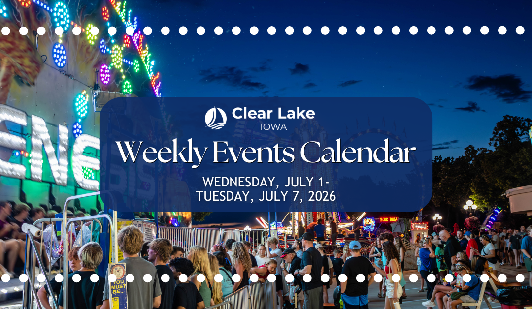 Clear Lake Events July 1-7, 2026