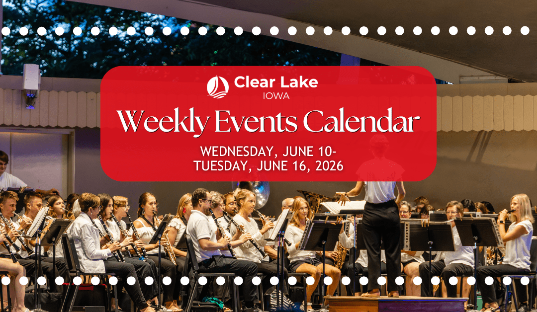 Clear Lake Events June 10-16, 2026