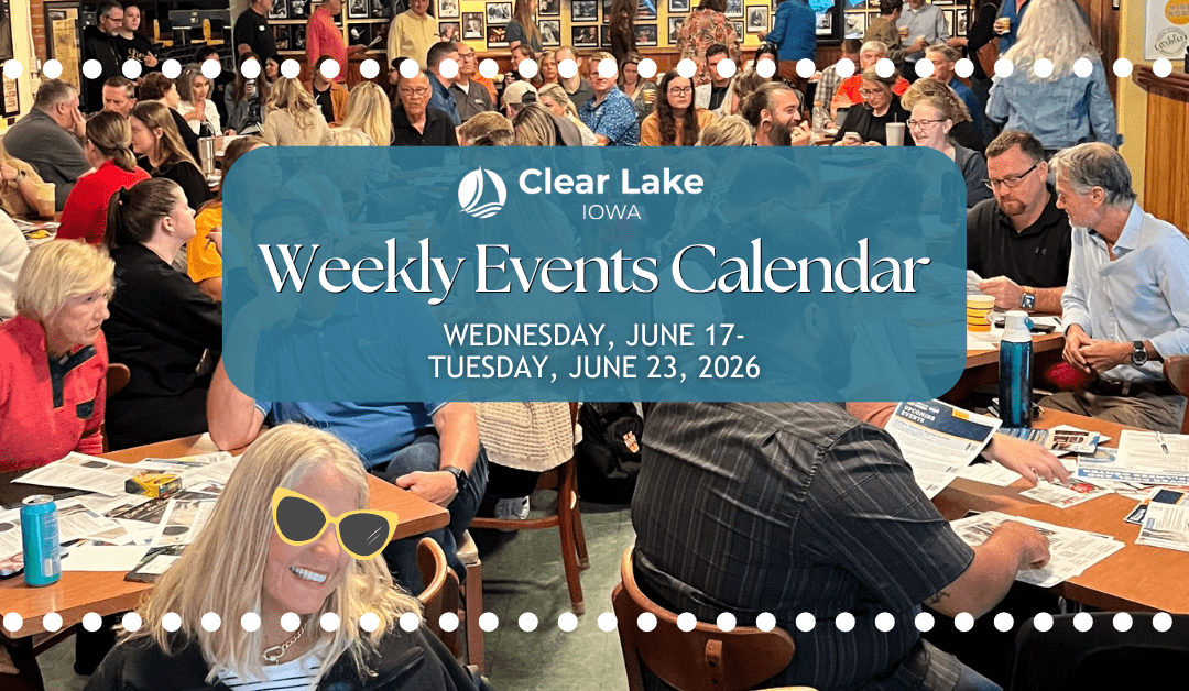 Clear Lake Events June 17-23, 2026