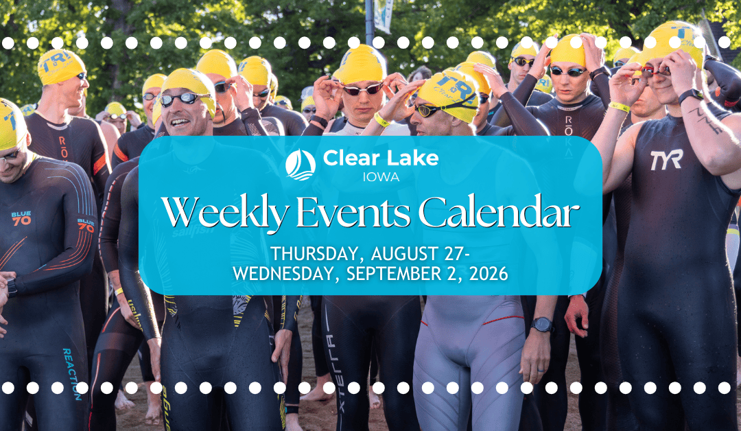 Clear Lake Events August 27-September 2, 2026