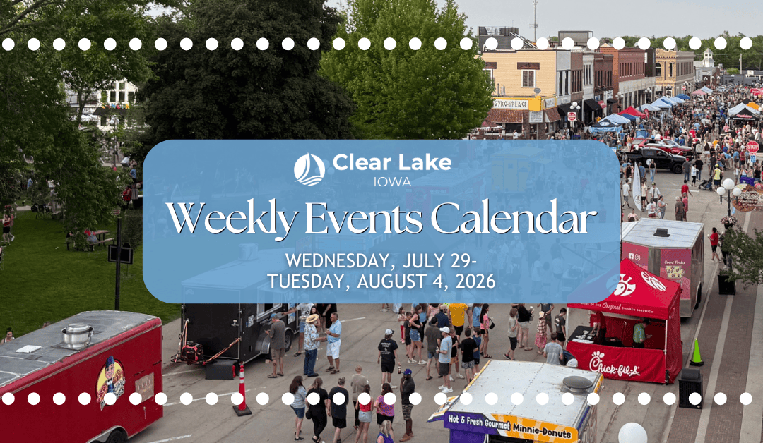 Clear Lake Events July 29-August 3, 2026