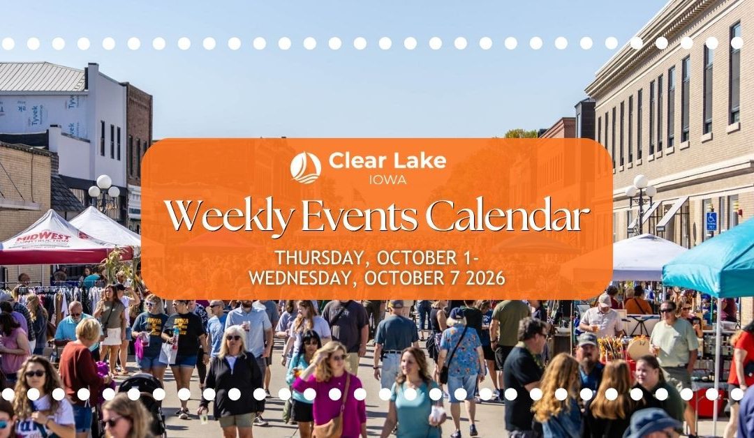 Clear Lake Events October 1-7, 2026
