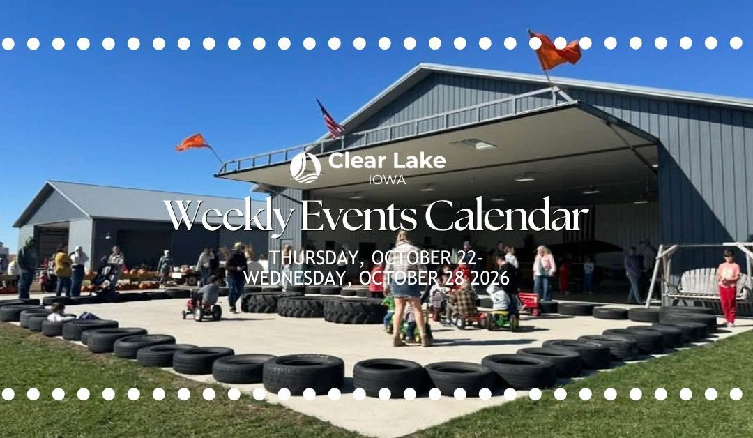 Clear Lake Events This Week:October 22-26, 2026
