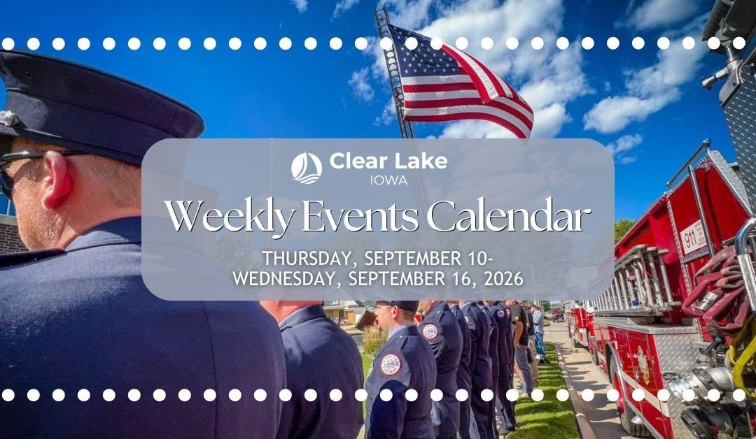 Clear Lake Events September 10-16, 2026