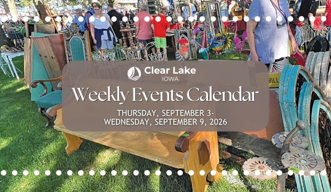 Clear Lake Events September 3-9, 2026