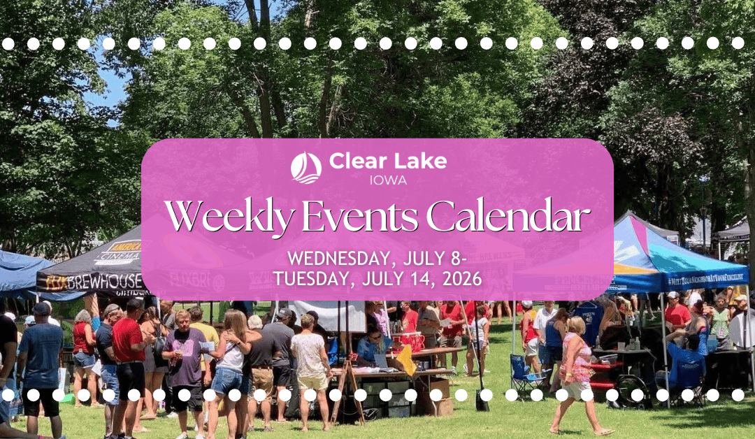 Clear Lake Events July 8-14, 2026