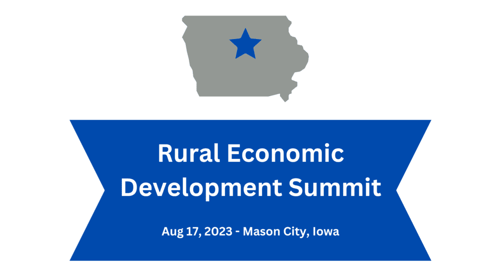 Rural Economic Development Summit | Clear Lake Iowa