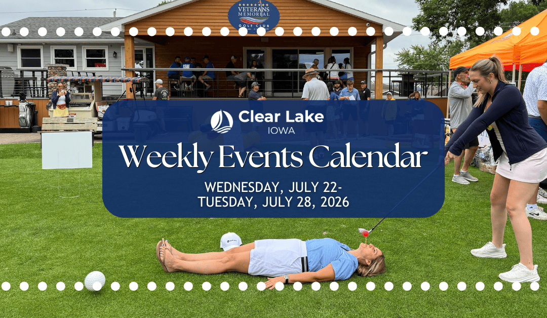 Clear Lake Events July 22-28, 2026