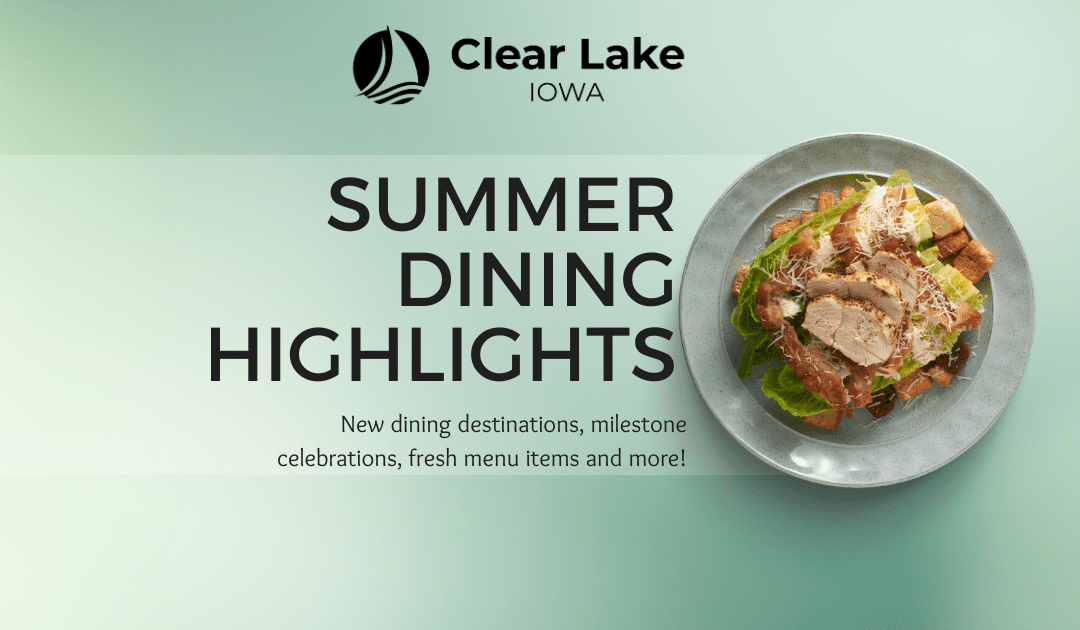 Clear Lake’s Exciting Summer Dining Highlights